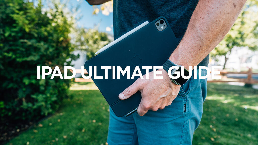 iPad Ultimate Guide